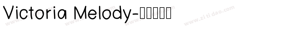 Victoria Melody字体转换